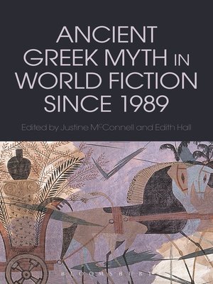 cover image of Ancient Greek Myth in World Fiction since 1989